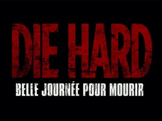 Die Hard : Belle journée pour Mourir - Bande Annonce #2 [VOST|HD]