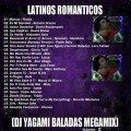 Latinos Romanticos (Dj Yagami Baladas Megamix) - Volume II