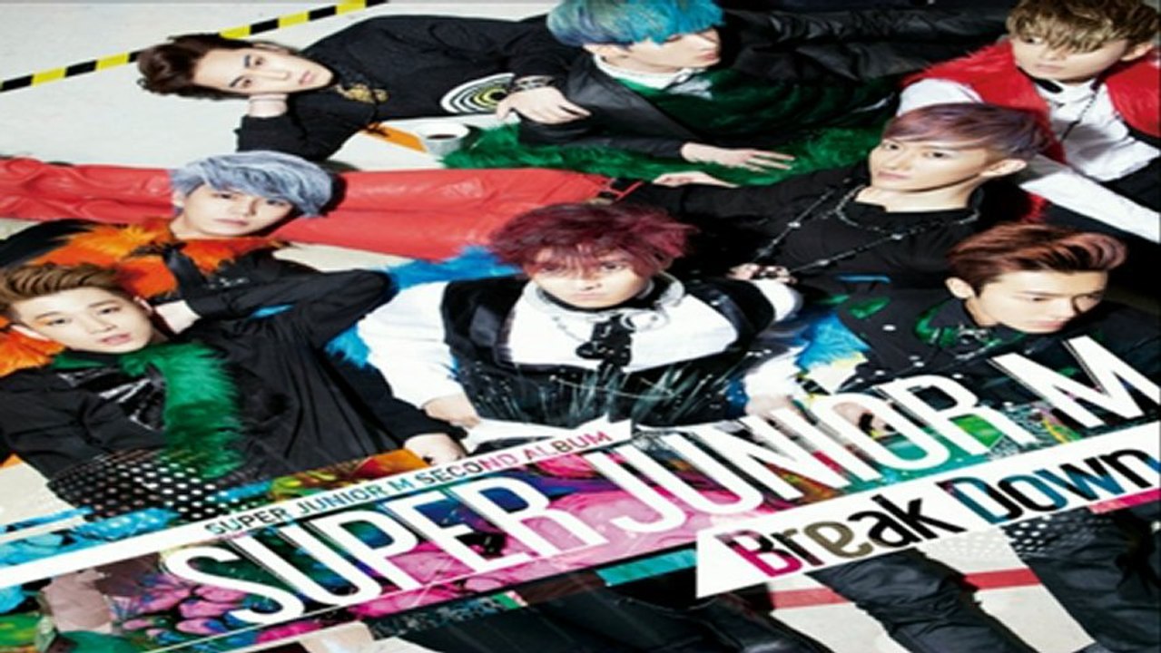 [ PREVIEW + DOWNLOAD ] SUPER JUNIOR-M - BREAK DOWN
