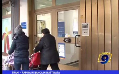 Trani | Rapina in banca in mattinata
