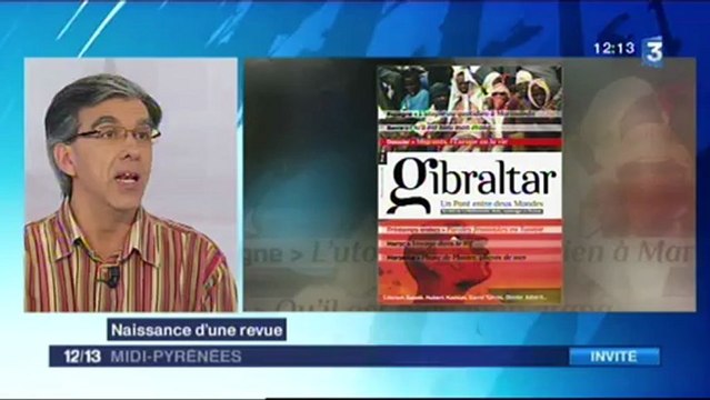 Présentation de la revue Gibraltar sur France 3 Midi-Pyrénées
