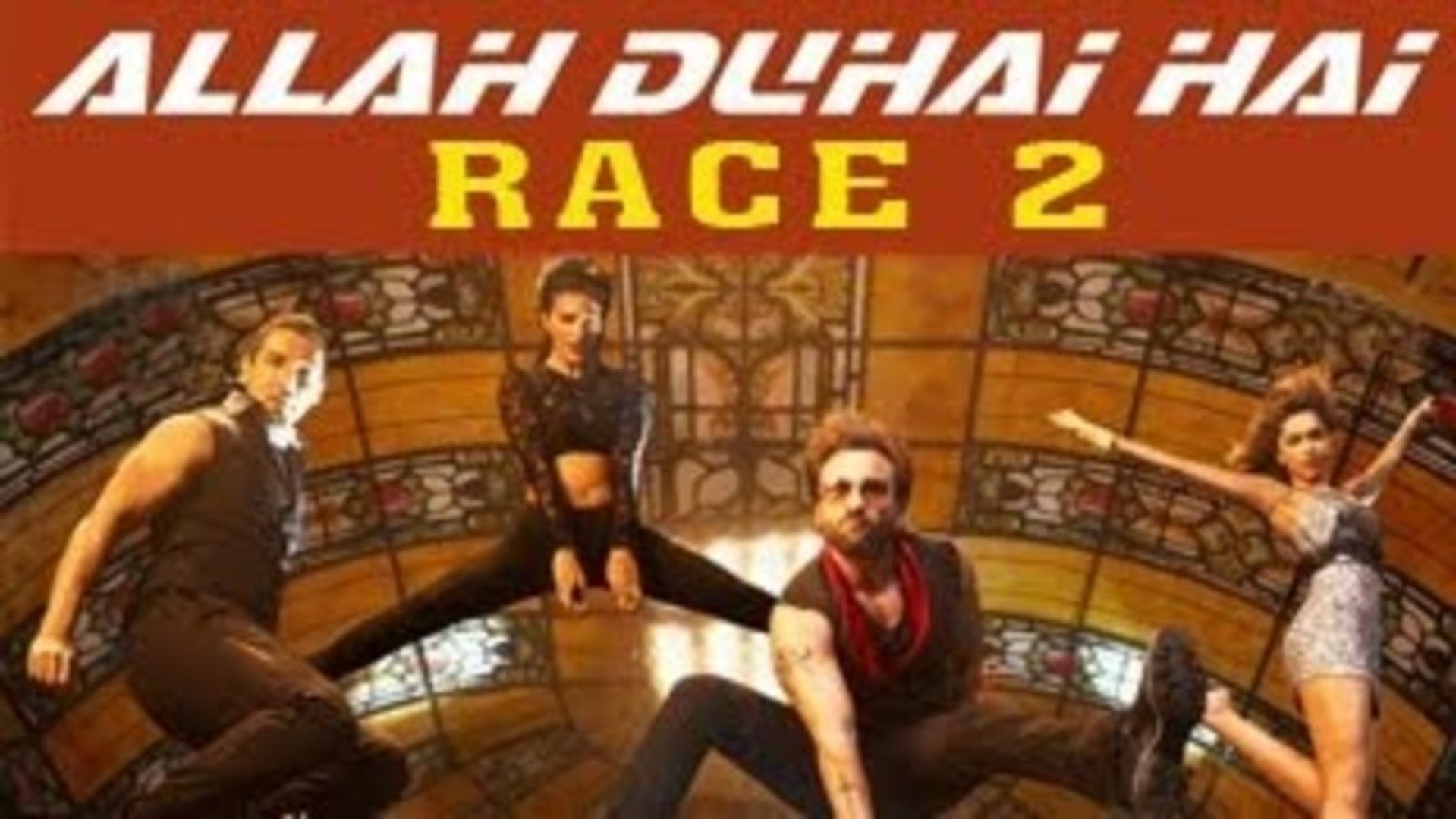 Allah Duhai Hai Race 2 Official Song Video RELEASED - video Dailymotion