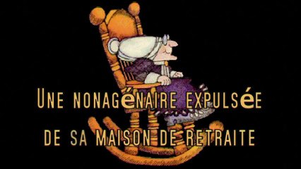 Expulsée de sa maison de retraite à 94 ans !!!!