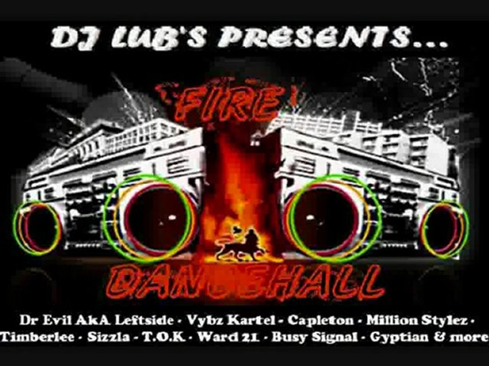 FIRE DANCEHALL PART TWO - BEST OF DANCEHALL (Mixed by Dj Lub's) - BEST OF DANCEHALL