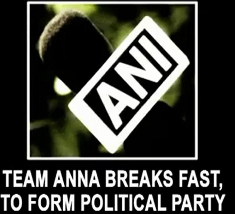 Team Anna breaks fast, to form political party (1).mp4