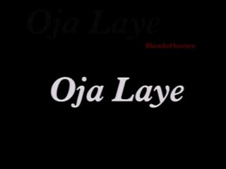 OJA LAYE - 1