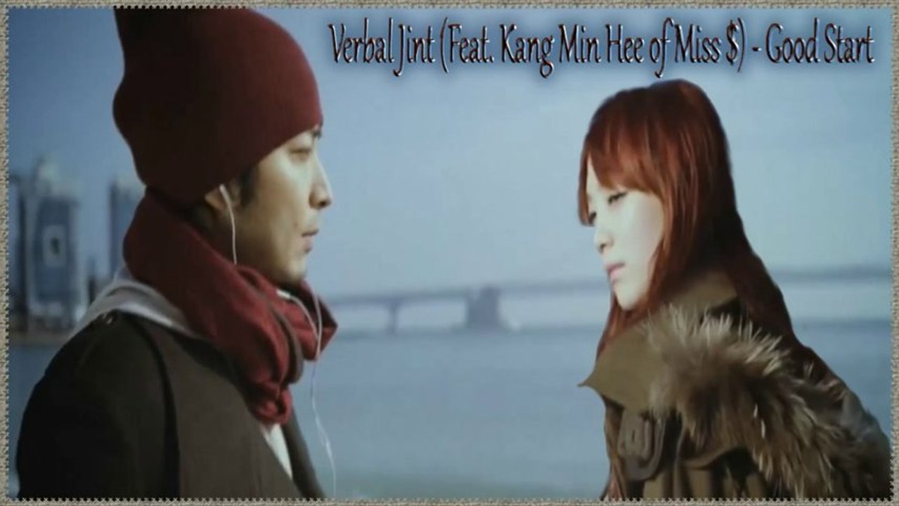 Verbal Jint (Feat. Kang Min Hee of Miss $) - Good Start Full HD k-pop [german sub]