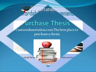 Purchase Thesis [http://www.customdissertationhelp.com/buy-thesis.html]