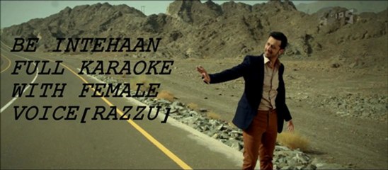Be inteha karaoke track