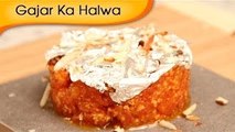 Gajar Ka Halwa - Carrot Dessert - Sweet Dessert Recipe By Ruchi Bharani