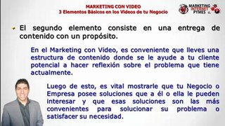 MARKETING CON VIDEO: 3 Elementos en los Videos de tu Negocio - (Marketing Internet Pymes ©)