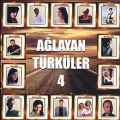 Ağlayan Türküler 4 - Çeşitli Sanatçılar - Şimdi Yar Kimin Yanında