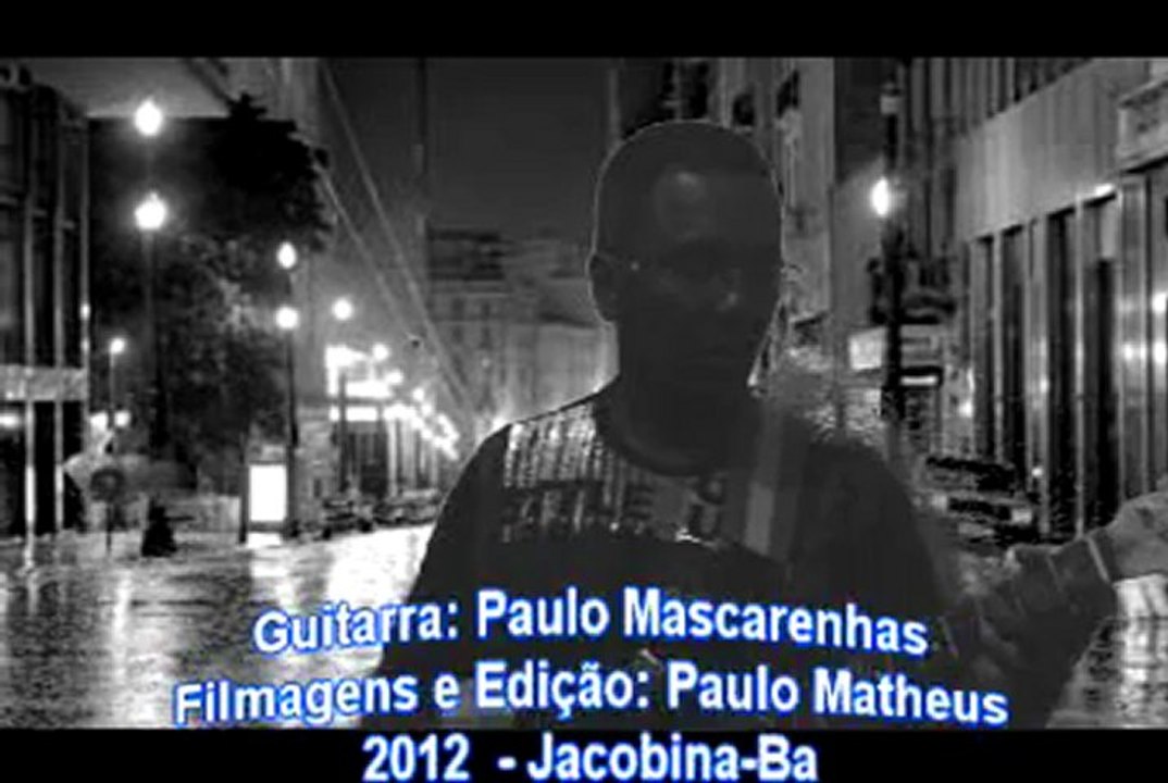 PENSAMENTOS DISTANTES MUSICA DE PAULO MASCARENHAS DE JACOBINA-BA