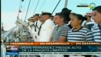 Cristina Fernández da la bienvenida a la Fragata Libertad