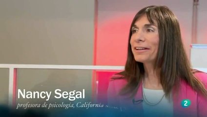 Gemelos, clones y genes: Nancy Segal