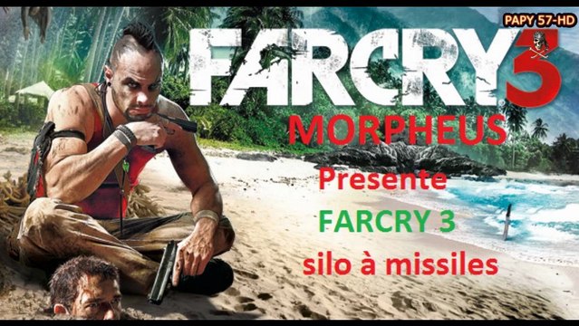 Far Cry 3 silo à missiles