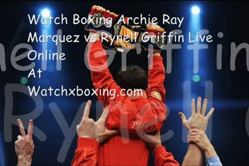 Archie Ray Marquez vs Rynell Griffin Live Streaming Here