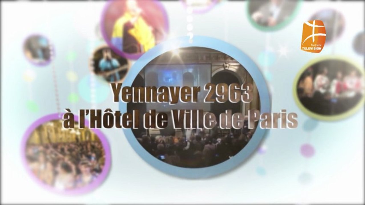 Yennayer 2963 à l’Hôtel de Ville de Paris en direct sur Berbère Télévision ce lundi 14 janvier dès 15h