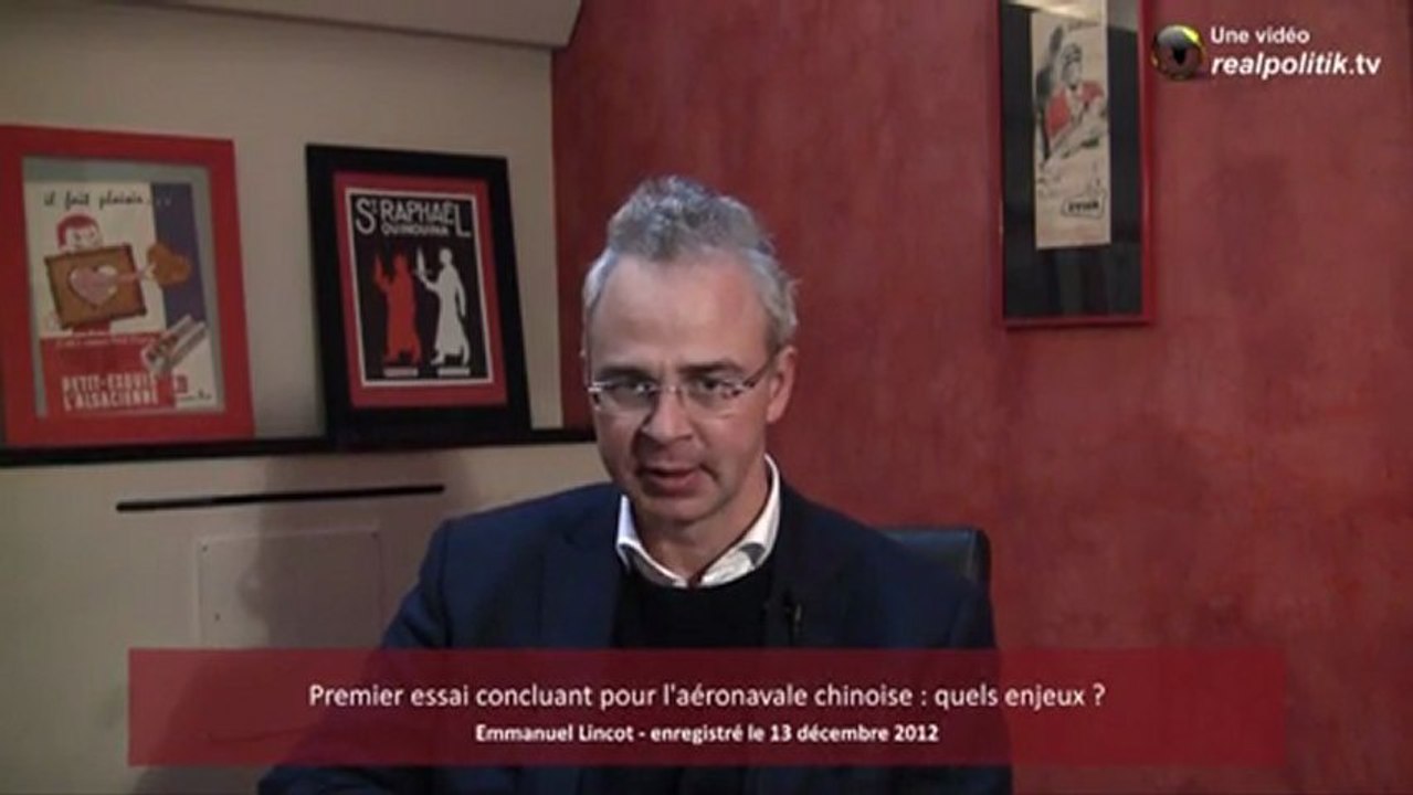 Premier essai concluant pour l'aéronavale chinoise: quels enjeux ?