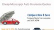 Cheap Mississippi   Auto Insurance Rates - Coverage - Laws - Requirements