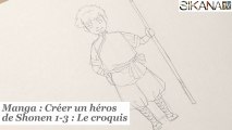 Manga : Créer un héros de Shonen 1-3 - Le croquis - HD