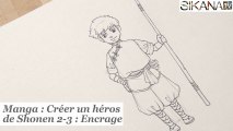 Manga : Créer un héros de Shonen 2-3 - Encrage - HD