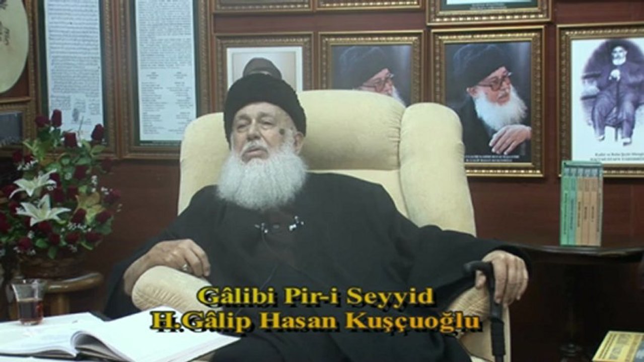 30.12.2012 Gâlibi Piri Seyyid H.Gâlip Hasan Kuşçuoğlu Tasavvuf Sohbetleri