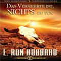 Das Verkehrte Ist, Nichts Zu Tun [The Wrong Thing to Do Is Nothing] (Unabridged) Audiobook