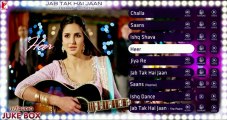 Jab Tak Hai Jaan - Audio Juke Box