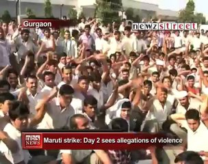 Maruti strike- Day 2 sees allegations of violence.mp4