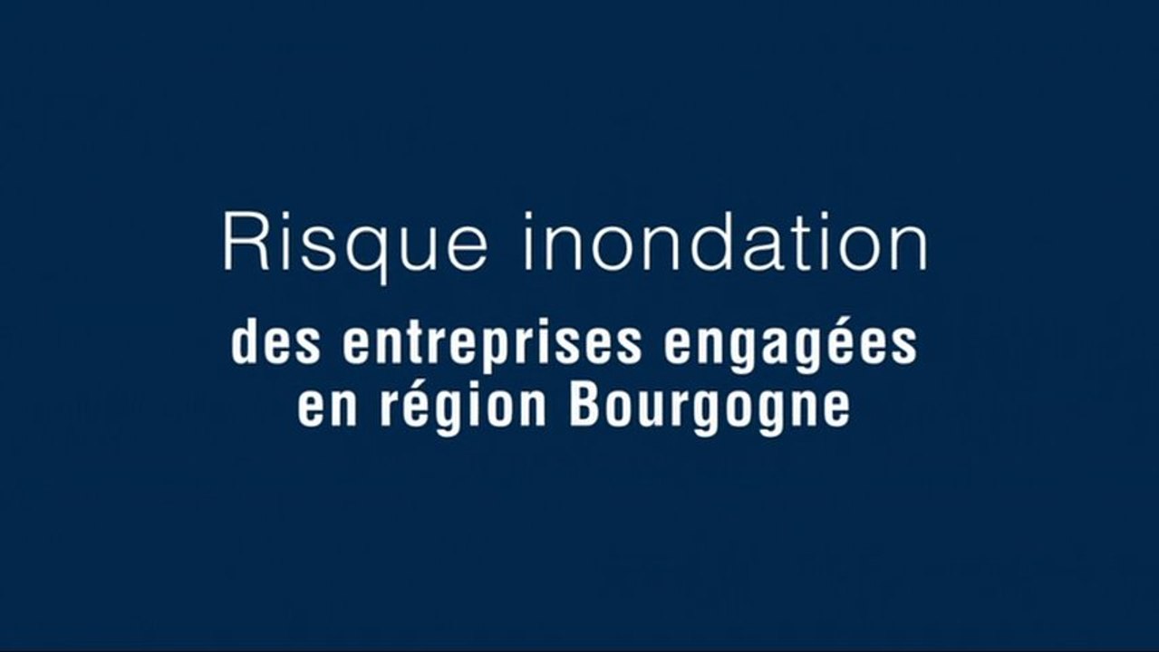 Bourgogne : des entreprises engagées face au risque inondation