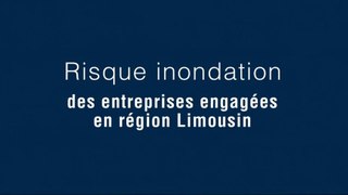 Limousin : des entreprises engagées face au risque inondation