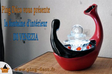 Fontaine d'intérieur gondole DI VENEZIA (disponible sur www.ping-deco.fr)