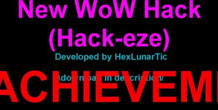 World of Warcraft Hack Free Gold, Level, Much More.. (WoW Account Hack-eze)