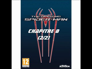 The Amazing Spider-Man [PC] Chapitre 8 [2/2]