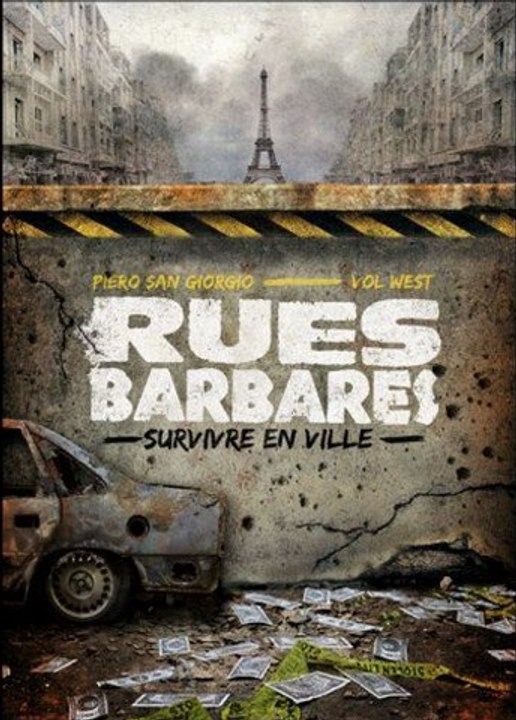 Rues Barbares - Survivre en ville / Piero San Giorgio P1