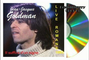 INÉDIT-Jean-Jacques Goldman: Il suffira d'un signe- Live à Romans en 1983