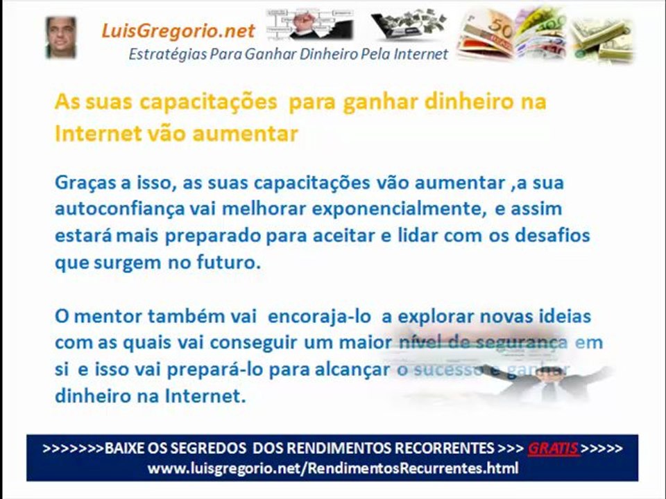 Ganhar Dinheiro na Internet-Ajuda De Um Mentor Para Na Internet Ganhar Dinheiro