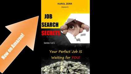 Job Search Secrets, Job Search Secrets for You
