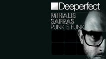 Mihalis Safras - Punk Is Funk (Original Mix) [Deeperfect]
