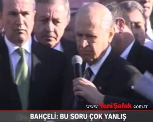 Bahçeli: Bu soru çok yanlış