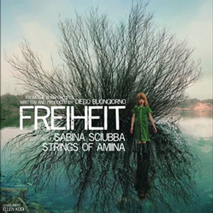 Diego Buongiorno - "Freiheit" feat. Sabina Sciubba | strings of Amiina