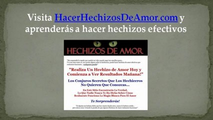 Hechizos de Amor Efectivos Caseros