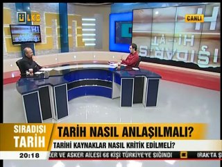 Sıradışı Tarih - Tarih Nasıl Anlaşılmalı - 1