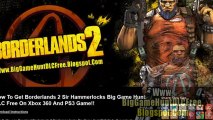 Borderlands 2 Sir Hammerlocks Big Game Hunt DLC Codes - Free!!