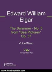Fun Book Review: The Swimmer - No. 5 from "Sea Pictures" Op. 37 Sheet Music by Edward William Elgar