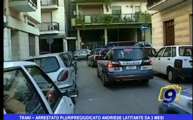 Trani | Arrestato pluripregiudicato andriese latitante da 3 mesi