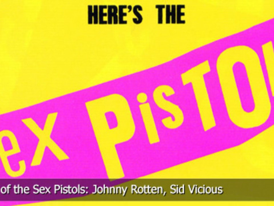 History of the Sex Pistols: Johnny Rotten, Sid Vicious