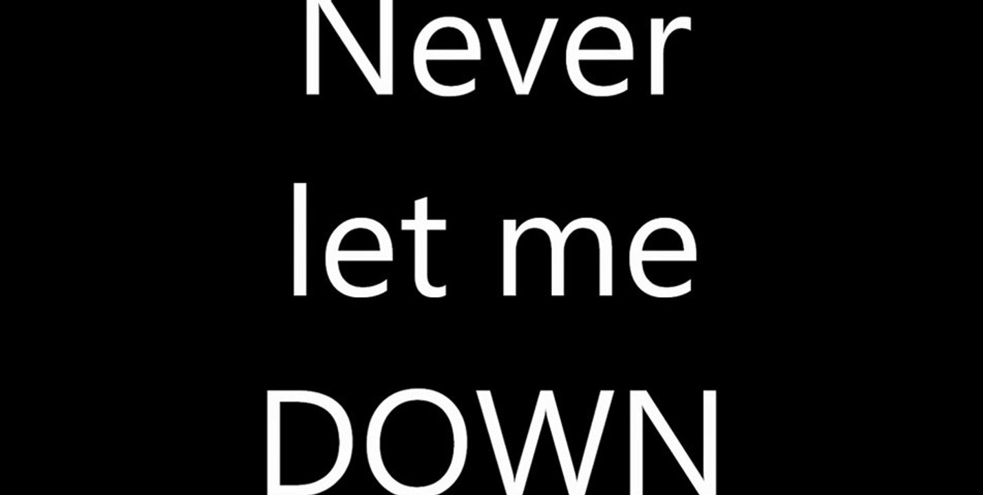 Never Let Me Down @ SUI GENERIS