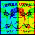 Jirka Otte - DayONE / eines Tages (Full Oldschool Vol.2)